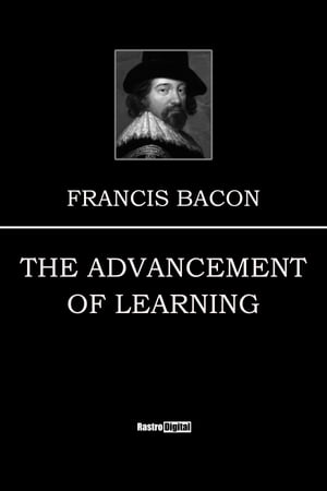 The Advancement of Learning【電子書籍】[ F