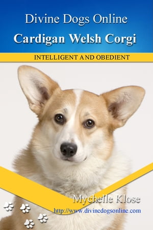 Cardigan Welsh CorgiŻҽҡ[ Mychelle Klose ]