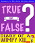 Diary of a Wimpy Kid - True or False? G Whiz Quiz Game Book