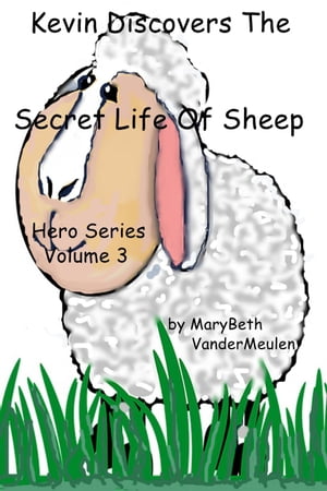 Kevin Discovers The Secret Life Of Sheep Hero, #3