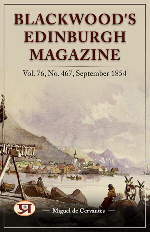 ŷKoboŻҽҥȥ㤨Blackwood's Edinburgh magazine, Vol. 76, No. 467, September 1854Żҽҡ[ Various ]פβǤʤ162ߤˤʤޤ