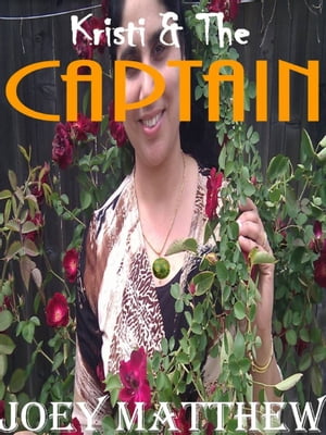 Kristi & The Captain