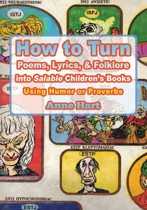 How to Turn Poems, Lyrics, & Folklore into Salable Children's Books