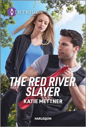 The Red River SlayerŻҽҡ[ Katie Mettner ]