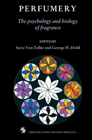 楽天楽天Kobo電子書籍ストアPerfumery The psychology and biology of fragrance【電子書籍】[ Steve Van Toller ]
