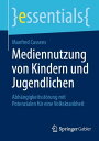 Mediennutzung von Kindern und Jugendlichen Abh?ngigkeitsst?rung mit Potenzialen ...