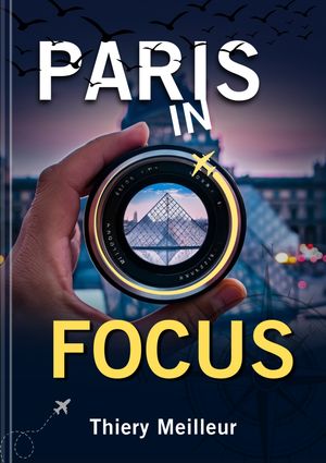 PARIS IN FOCUS