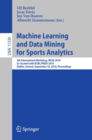 ＜p＞This book constitutes the refereed post-conference proceedings of the 5th International Workshop on Machine Learning and Data Mining for Sports Analytics, MLSA 2018, colocated with ECML/PKDD 2018, in Dublin, Ireland, in September 2018.＜/p＞ ＜p＞The 12 full papers presented together with 4 challenge papers were carefully reviewed and selected from 24 submissions. The papers present a variety of topics, covering the team sports American football, basketball, ice hockey, and soccer, as well as the individual sports cycling and martial arts. In addition, four challenge papers are included, reporting on how to predict pass receivers in soccer.＜/p＞画面が切り替わりますので、しばらくお待ち下さい。 ※ご購入は、楽天kobo商品ページからお願いします。※切り替わらない場合は、こちら をクリックして下さい。 ※このページからは注文できません。