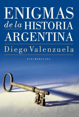 Enigmas de la historia argentina【電子書籍