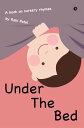 Under the Bed A Book on Nursery Rhymes【電子