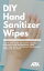 DIY Hand Sanitizer Wipes