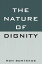 The Nature of Dignity