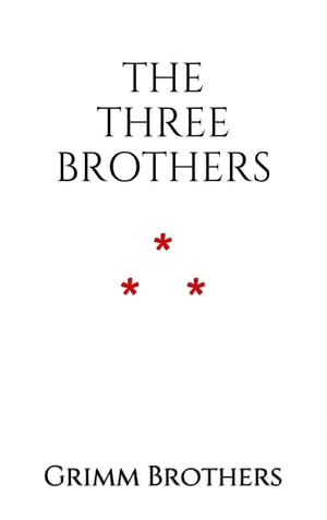 The Three Brothers