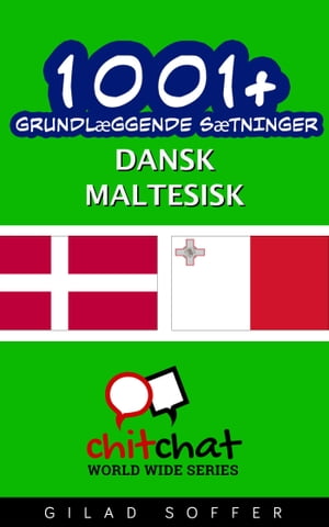1001+ grundl?ggende s?tninger dansk - maltesisk【電子書籍】[ Gilad Soffer ]