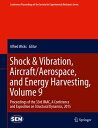 ŷKoboŻҽҥȥ㤨Shock & Vibration, Aircraft/Aerospace, and Energy Harvesting, Volume 9 Proceedings of the 33rd IMAC, A Conference and Exposition on Structural Dynamics, 2015ŻҽҡۡפβǤʤ18,231ߤˤʤޤ