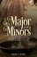 Let's Major In The Minors