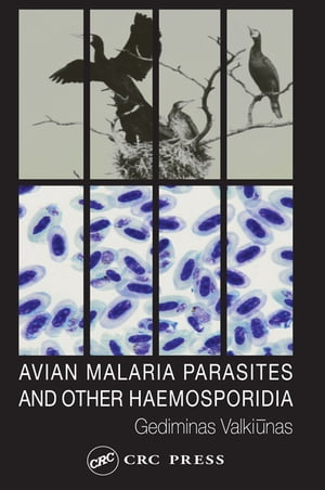 Avian Malaria Parasites and other HaemosporidiaŻҽҡ[ Gediminas Valkiunas ]