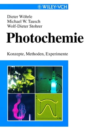 Photochemie Konzepte, Methoden, Experimente