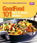 Good Food: 101 Hot & Spicy Dishes