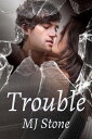 ŷKoboŻҽҥȥ㤨TroubleŻҽҡ[ MJ Stone ]פβǤʤ111ߤˤʤޤ