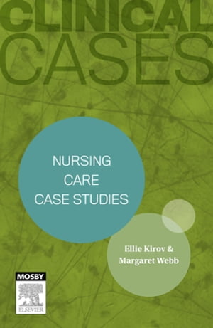 Clinical Cases: Nursing care case studies - Inkling