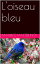 L'oiseau bleuŻҽҡ[ Maurice Maeterlinck ]