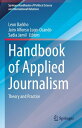 ŷKoboŻҽҥȥ㤨Handbook of Applied Journalism Theory and PracticeŻҽҡۡפβǤʤ20,662ߤˤʤޤ