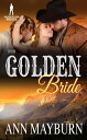 ŷKoboŻҽҥȥ㤨Their Golden Bride Bridgewater BridesŻҽҡ[ Ann Mayburn ]פβǤʤ450ߤˤʤޤ