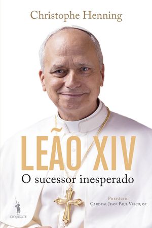 Le?o XIV: O Sucessor Inesperado【電子書籍】[ Christophe Henning ]