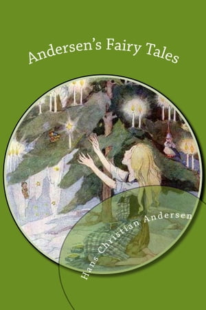 Andersen's Fairy Tales【電子書籍】[ Hans Christian Andersen ]
