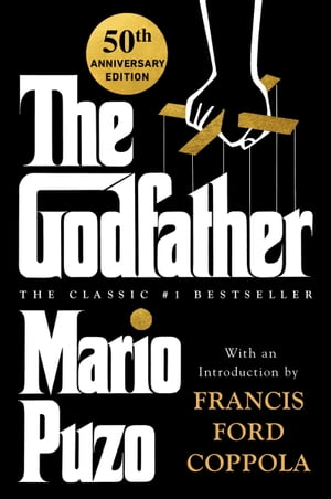 The Godfather 50th Anniversary Edition【電子書籍】 Mario Puzo