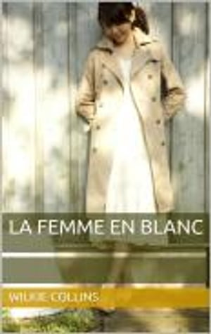 La femme en blanc