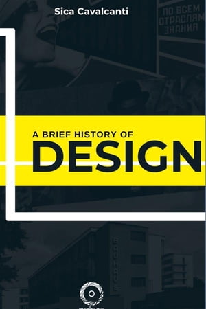A Brief History of Design