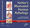 Netter 039 s Illustrated Human Pathology Updated Edition E-book Netter 039 s Illustrated Human Pathology Updated Edition E-book【電子書籍】 Gerhard R. F. Krueger, MD, PhD