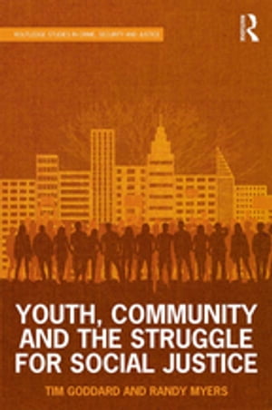 Youth, Community and the Struggle for Social Justice