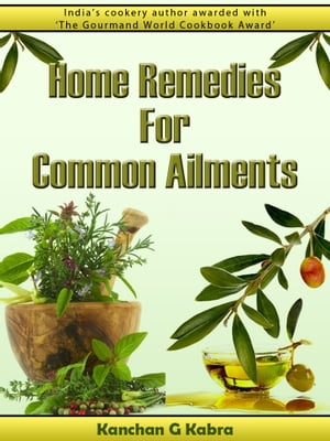 Home Remedies For Common Ailments