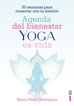 Agenda del bienestar Yoga es vida