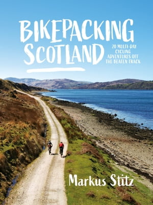 Bikepacking Scotland