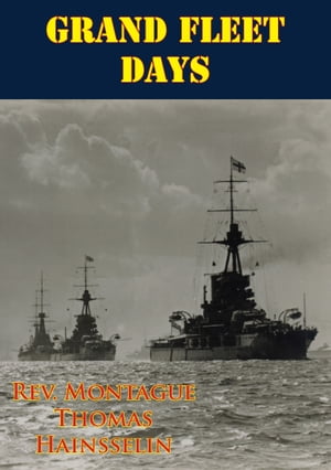 Grand Fleet Days [Illustrated Edition]