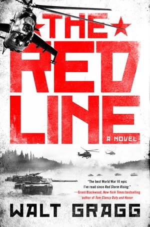 The Red Line【電子書籍】[ Walt Gragg ]