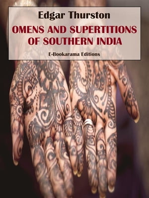 Omens and Superstitions of Southern India