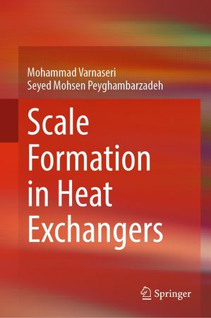 Scale Formation in Heat Exchangers