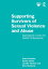 Supporting Survivors of Sexual Violence and Abuse