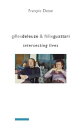 Gilles Deleuze and F lix Guattari Intersecting Lives【電子書籍】 Francois Dosse