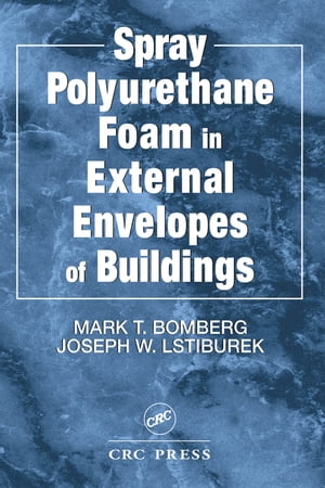 Spray Polyurethane Foam in External Envelopes of Buildings