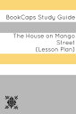 ŷKoboŻҽҥȥ㤨The House on Mango Street: Teacher Lesson PlansŻҽҡ[ LessonCaps ]פβǤʤ399ߤˤʤޤ