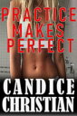 ŷKoboŻҽҥȥ㤨Practice Makes PerfectŻҽҡ[ Candice Christian ]פβǤʤ316ߤˤʤޤ