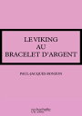 ŷKoboŻҽҥȥ㤨Le viking au bracelet d'argentŻҽҡ[ Paul-Jacques Bonzon ]פβǤʤ55ߤˤʤޤ