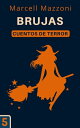Brujas Cuentos De Terror, #5【電子書籍】[ 
