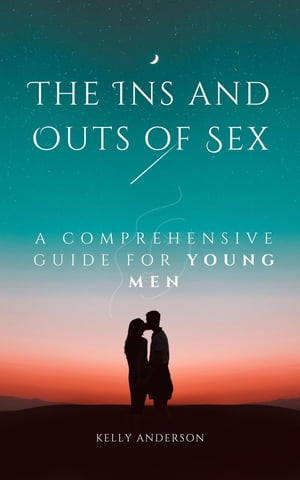 The In and Outs of Sex